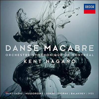 Kent Nagano 생상스: 죽음의 무도 / 무소르그스키: 민둥산의 하룻밤 / 뒤카: 마법사의 제자 (Danse Macabre - Saint-Saens / Mussorgsky / Paul Dukas / Dvorak) 켄트 나가노