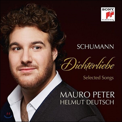 Mauro Peter 슈만: 시인의 사랑, 가곡 선곡집 (Schumann: Dichterliebe - Selected Songs) 마우로 페터, 헬무트 도이치