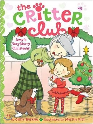 Critter Club #09 : Amy's Very Merry Christmas