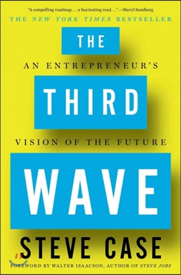The Third Wave: An Entrepreneur&#39;s Vision of the Future
