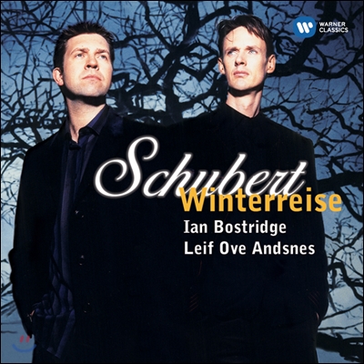 Ian Bostridge / Leif Ove Andsnes 슈베르트: 가곡 '겨울 나그네' (Schubert: Lieder Winterreise) 이안 보스트리지, 레이프 오베 안스네스