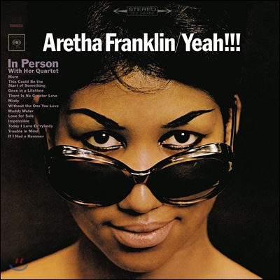 Aretha Franklin (아레사 프랭클린) - Yeah!!!: Aretha Franklin In Person With Her Quartet