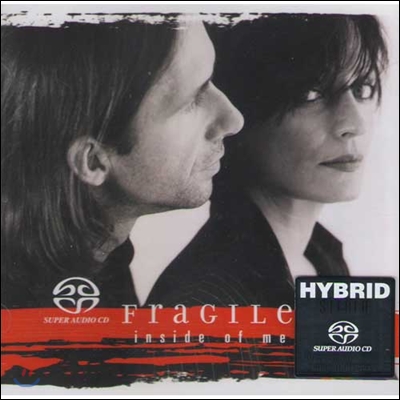 Fragile (프레자일) - Inside of Me [SACD Hybrid]