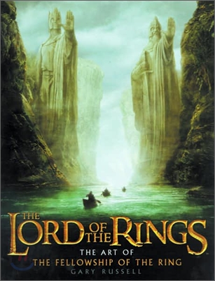 The Art of the Fellowship of the Ring (The Lord of the Rings)