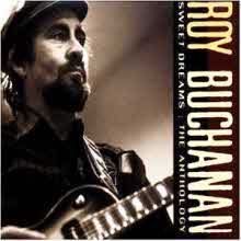 Roy Buchanan - Sweet Dreams - The Anthology (2CD/수입)