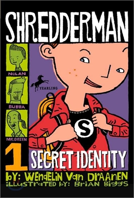 [원서] Shredderman: Secret Identity - by Wendelin Van Draanen  (Author) Brian Biggs (Illustrator) Yearling