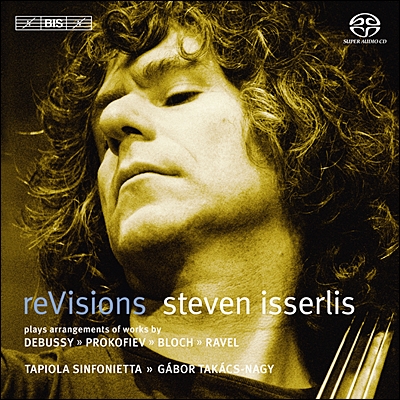 Steven Isserlis 스티븐 이셜리스 첼로 연주집 - 블로흐 / 드뷔시 / 프로코피에프 / 라벨 (reVisions)