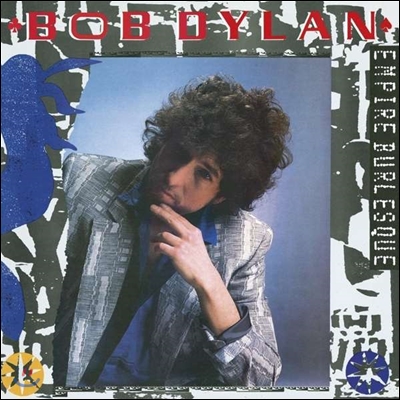 Bob Dylan (밥 딜런) - Empire Burlesque [LP]