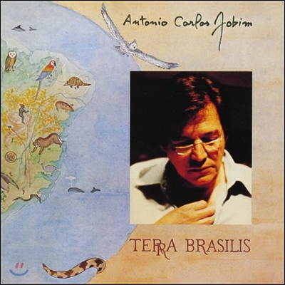 Antonio Carlos Jobim (안토니오 카를로스 조빔) - Terra Brasilis