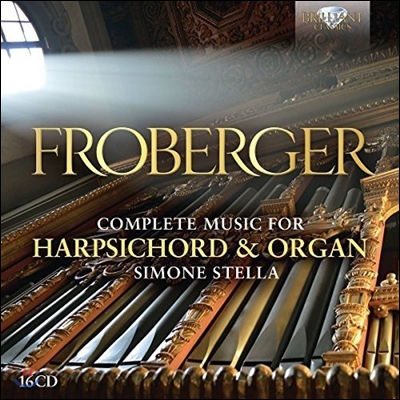 Simone Stella 프로베르거: 하프시코드와 오르간을 위한 작품 전집 (Johann Jacob Froberger: Complete Music For Harpsichord &amp; Organ) 시모네 스텔라