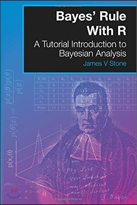 Bayes' Rule With R: A Tutorial Introduction to Bayesian Analysis