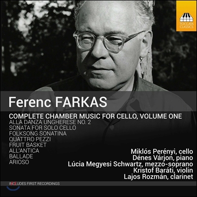 Miklos Perenyi 페렌츠 퍼르커스: 첼로를 위한 실내악곡 1집 (Ferenc Farkas: Complete Chamber Music for Cello Vol. 1) 미클로슈 페레니