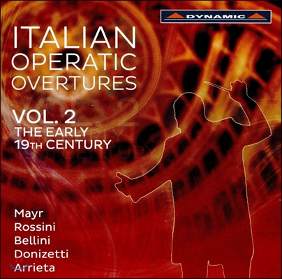 이탈리아 오페라 서곡 2집 - 19세기 초 (Italian Operatic Overtures Vol. 2 : The Early 19th Century)