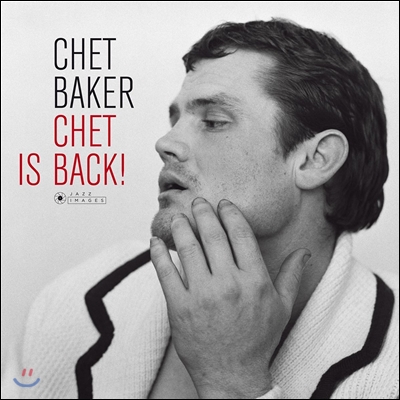 Chet Baker (쳇 베이커) - Chet Is Back! [LP]
