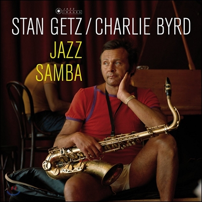 Stan Getz &amp; Charlie Byrd (스탄 게츠, 찰리 버드) - Jazz Samba (재즈 삼바) [LP]
