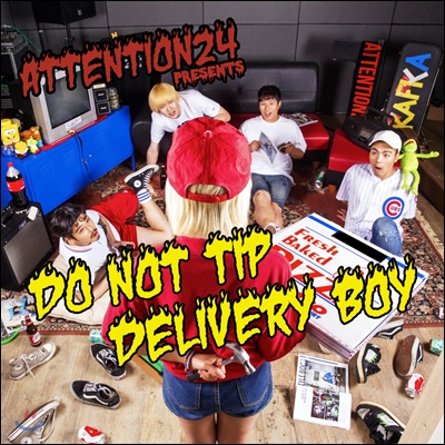 어텐션24 (Attention24) - Do Not Tip Delivery Boy