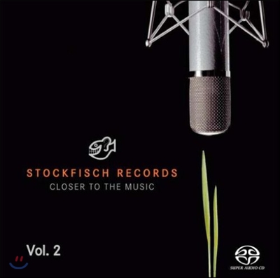 스톡피쉬 오디오 샘플러 2집 (Stockfisch Records Closer to the Music Vol.2) [SACD Hybrid]