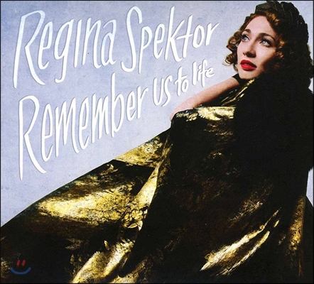 Regina Spektor (레지나 스펙터) - Remember Us To Life [Deluxe Edition]