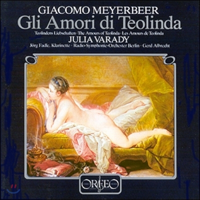 Julia Varady 마이어베어: 테오린다의 사랑 (Meyerbeer: Gli Amori di Teolinda) 율리아 바라디 [LP]
