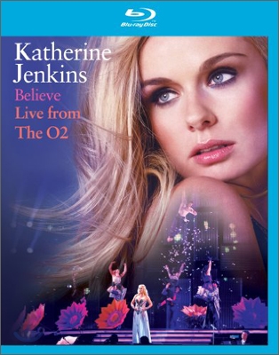 Katherine Jenkins - Believe Live From The O2 Arena