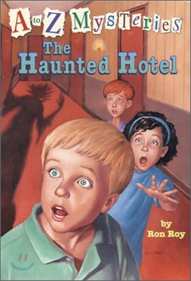 A to Z Mysteries # H : The Haunted Hotel