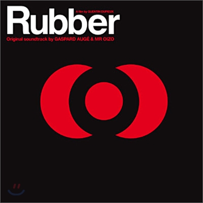 Rubber (러버) OST (Music by Mr. Oizo & Gaspard Auge)