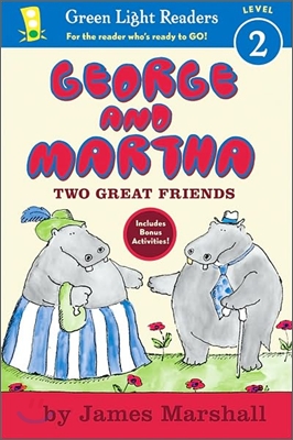 Green Light Readers Level 2 : George and Martha Two Great Friends Early Reader