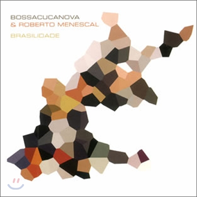 Bossacucanova &amp; Roberto Menescal - Brasilidade