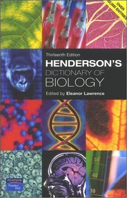 Henderson's Dictionary Of Biology / Edited By Eleanor Lawrence