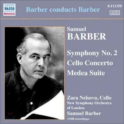 Zara Nelsova 사무엘 바버: 교향곡 2번, 첼로 협주곡, 메데아 (Samuel Barber: Symphony No.2, Cello Concerto)
