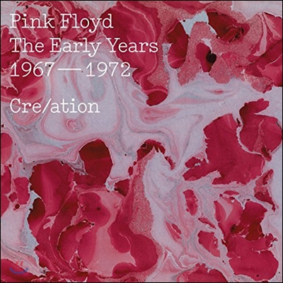 Pink Floyd (핑크 플로이드) - The Early Years 1967-1972 Cre/ation