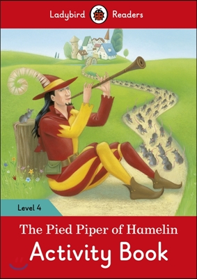 The Pied Piper Activity Book - Ladybird Readers Level 4 (Paperback)