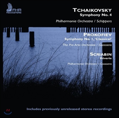 Eugene Goossens / Thomas Schippers 차이코프스키: 교향곡 4번 /프로코피에프: 교향곡 1번 '고전' / 스크리아빈: 꿈 (Tchaikovsky / Prokofiev: Symphonies / Scriabin: Reverie) 토마스 쉬퍼스, 유진 구센스