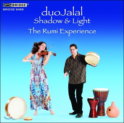 DuoJalal 루미 익스피리언스 - 비올라와 퍼쿠션 이중주 작품집 (Shadow &amp; Light - The Rumi Experience) 듀오잘랄