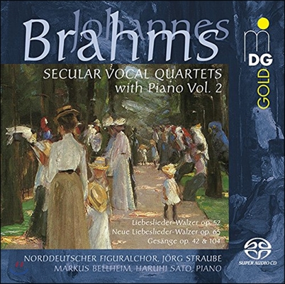 Jorg Straube 브람스: 세속 사중창 합창 - 사랑의 노래 왈츠 외 (Brahms: Secular Vocal Quartets with Piano Vol.2 - Liebeslieder-Walzer Op.52, Gesange Op.42 &amp; 104)