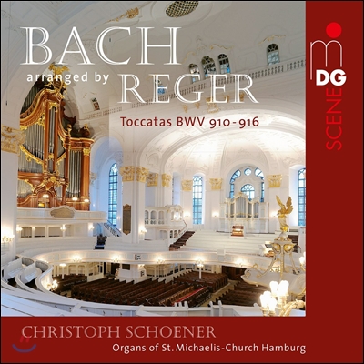 Christoph Schoener 바흐: 하프시코드를 위한 토카타 [막스 레거 오르간 편곡집] (J.S. Bach: Toccatas BWV910-916 arr. by Max Reger) 크리스토프 쇠너