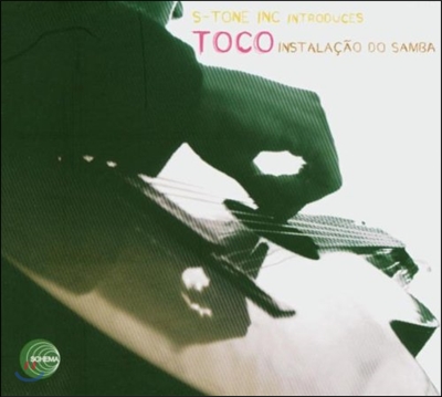 Toco &amp; S-Tone Inc - Instalacao Do Samba