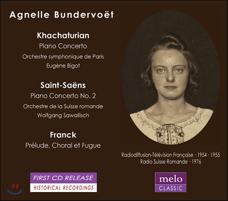 Agnelle Bundervoet 아뉴엘 분더보예 - 하차투리안 / 생상스: 피아노 협주곡 / 프랑크: 프렐류드, 코랄 &amp; 푸가 (Khachaturian / Saint-Saens: Piano Concertos / Franck: Prelude, Choral &amp; Fugue)