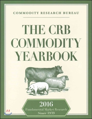 The CRB Commodity Yearbook 2016