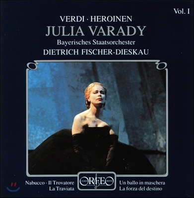 Julia Varady 베르디의 헤로인 1집 - 율리아 바라디: 나부코, 일 트로바토레, 라 트라비아타 외 (Verdi Heroinen, Vol. I - Nabucco, Il Trovatore, La Traviata)