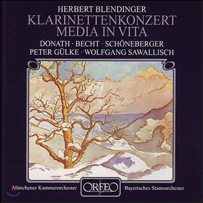 Wolfgang Sawallisch 헤르베르트 블렌딩어: 생의 한가운데, 클라리넷 협주곡 (Herbert Blendinger: Clarinet Concerto, Media in Vita) 볼프강 자발리쉬, 바이에른 주립 관현악단 [LP]