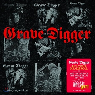 Grave Digger (그레이브 디거) - Let Your Heads Roll: The Very Best Of The Noise Years 1984-1987