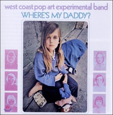 West Coast Pop Art Experimental Band (웨스트 코스트 팝 아트 익스페리먼탈 밴드) - Where&#39;s My Daddy