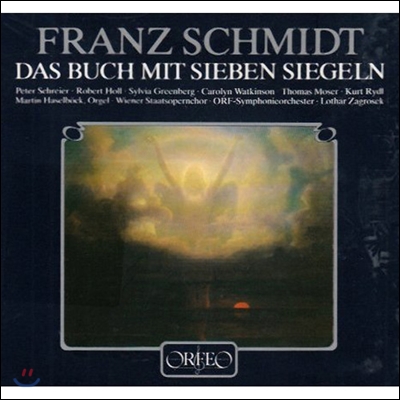 Lothar Zagrosek / Peter Schreier 프란츠 슈미트: 오라토리오 '일곱 봉인의 책' (Franz Schmidt: Das Buchmit Sieben Siegeln) 페터 슈라이어, 로타르 차그로제크 [2LP]