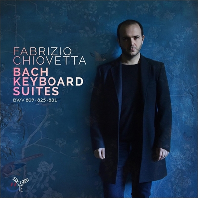 Fabrizio Chiovetta 바흐: 키보드 모음곡 BWV 809, 825, 831 (J.S. Bach: Keyboard Suites) 파브리치오 치오베타