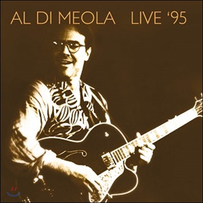 Al Di Meola (알 디 메올라) - Live In &#39;95 (1995년 1월 오하이오주 클리블랜드 라이브)