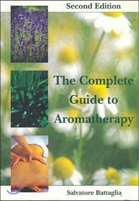 Complete Guide to Aromatherapy