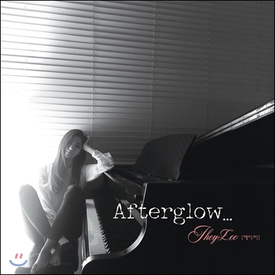 JheyLee [제이:리] - Afterglow...