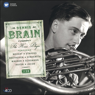 Dennis Brain 데니스 브레인 - 모차르트 / 슈트라우스 / 베토벤 / 바그너 / 하이든: 호른 연주집 (ICON - The Horn Players: Mozart, Beethoven, Strauss, Wagner, Haydn)