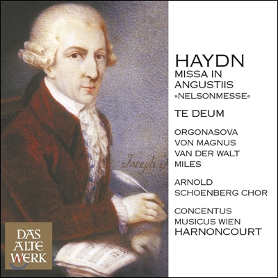Nikolaus Harnoncourt 하이든: 넬슨 미사, 테데움 (Haydn: Missa in Angustiis, Te Deum) 니콜라우스 아르농쿠르, 콘첸투스 무지쿠스 빈